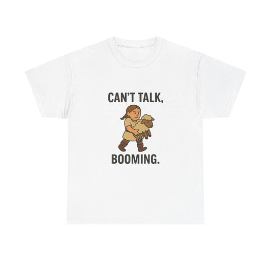 Can't Talk, Booming.